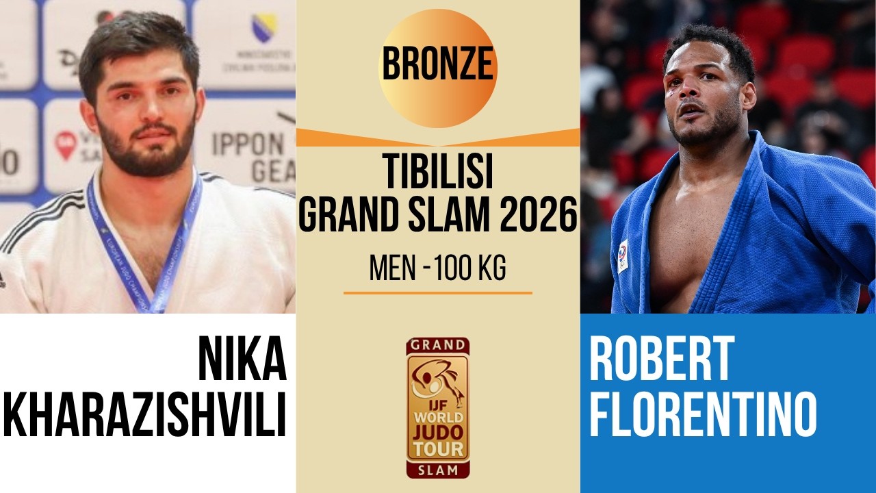 Nika KHARAZISHVILI VS Robert FLORENTINO | Tbilisi Grand Slam 2026 | BRONZE -100 kg