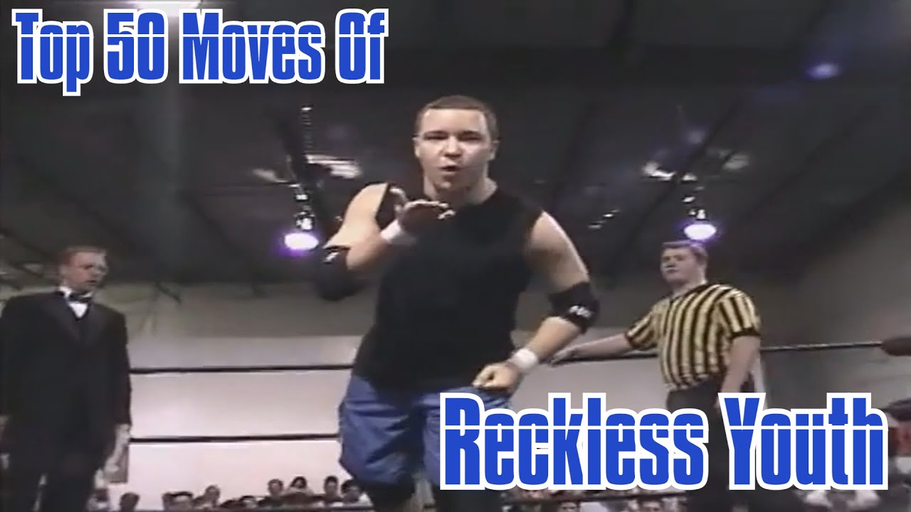 Top 50 Moves of Reckless Youth background