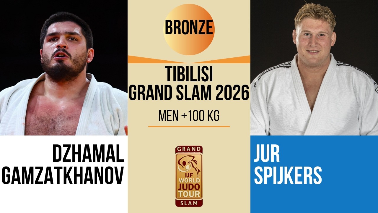 Dzhamal GAMZATKHANOV VS Jur SPIJKERS | Tbilisi Grand Slam 2026 | BRONZE +100 kg