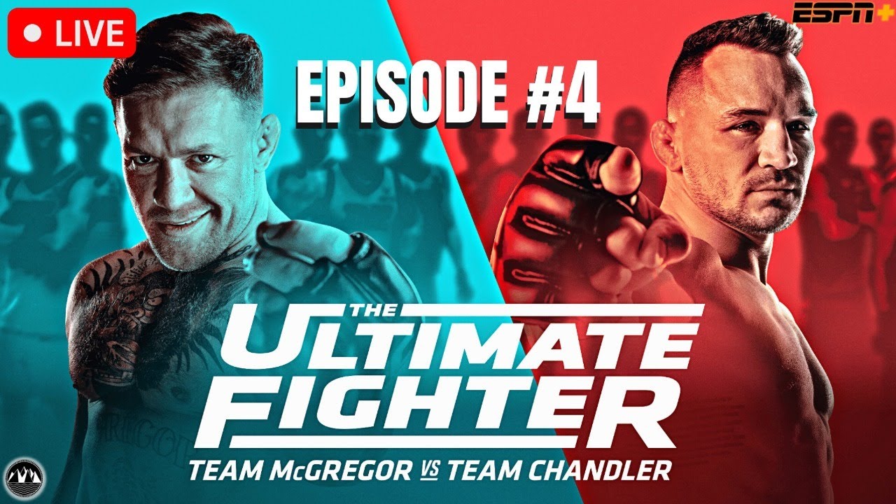 The Ultimate Fighter: Team McGregor vs. Team Chandler | LIVE STREAM | TUF 31 Watch Party | EP4 ESPN+ backdrop