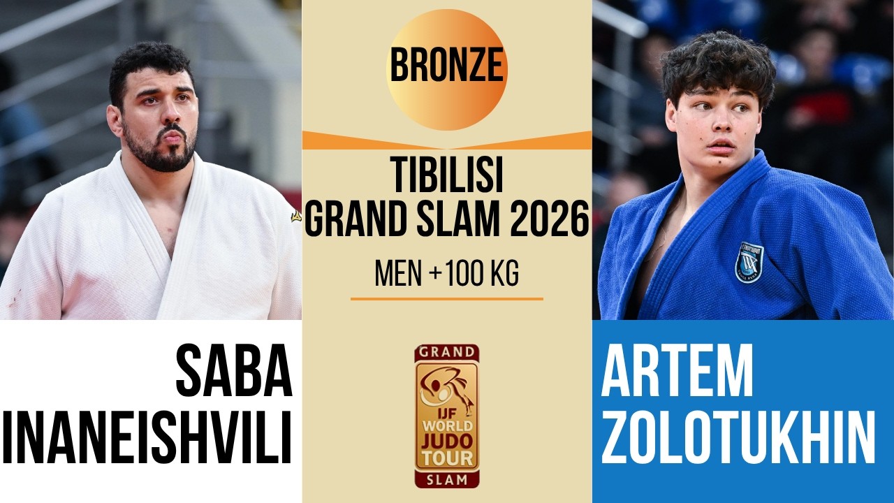 Saba INANEISHVILI VS Artem ZOLOTUKHIN | Tbilisi Grand Slam 2026 | BRONZE +100 kg