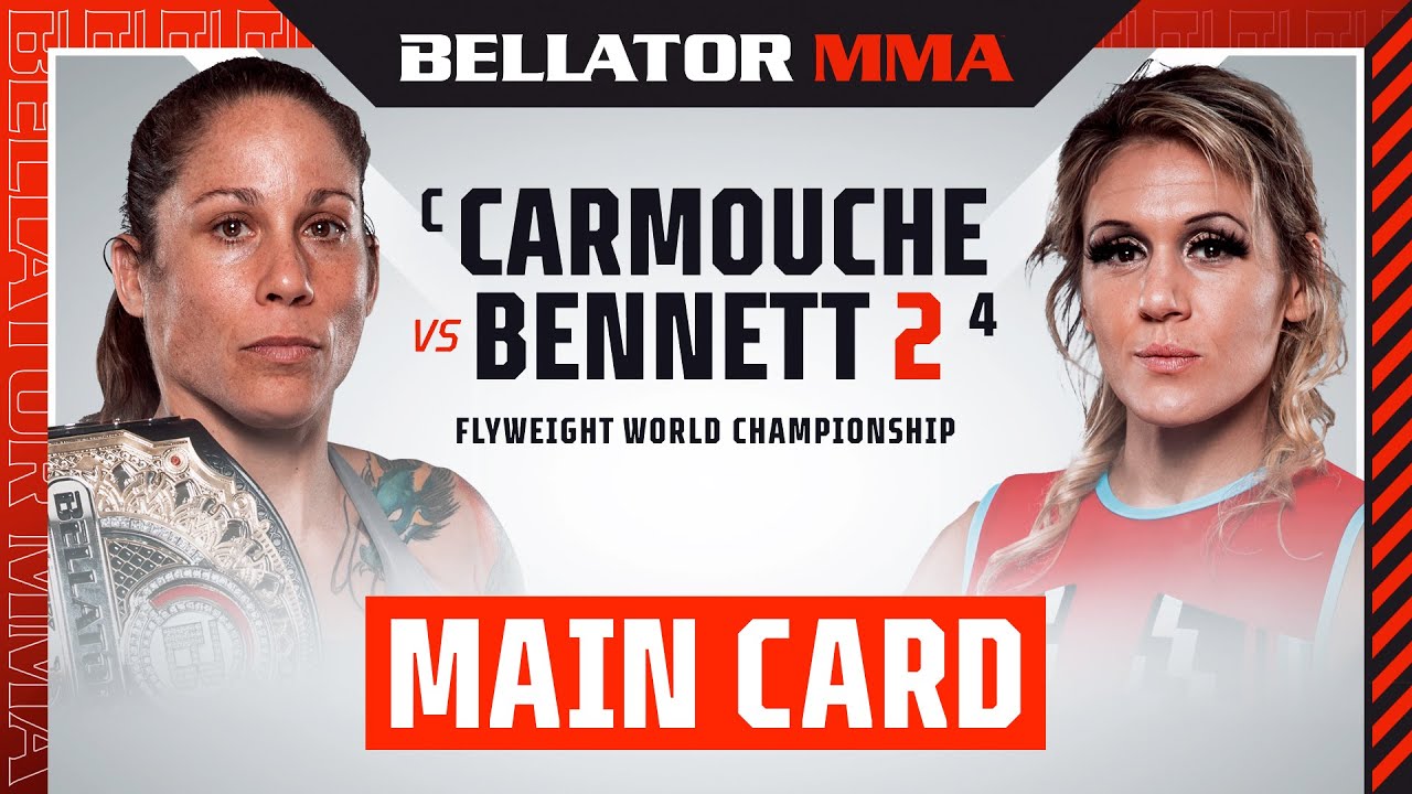 🔴 Main Card | Bellator 294: Carmouche vs. Bennett 2