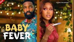 BABY FEVER - Nigerian Movies 2026 Latest Full Movies