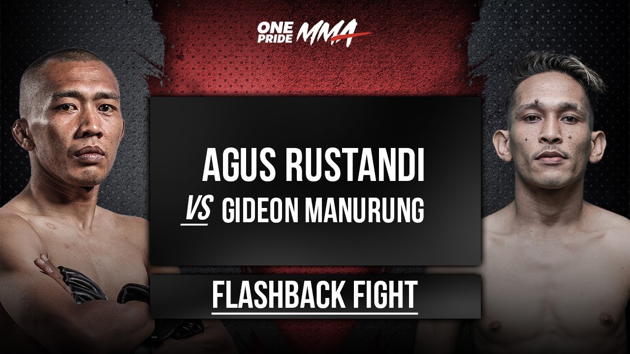 RIBAK SUDE !! GIDEON MANURUNG BEKUK AGUS RUSTANDI | FLASHBACK ONE PRIDE MMA background