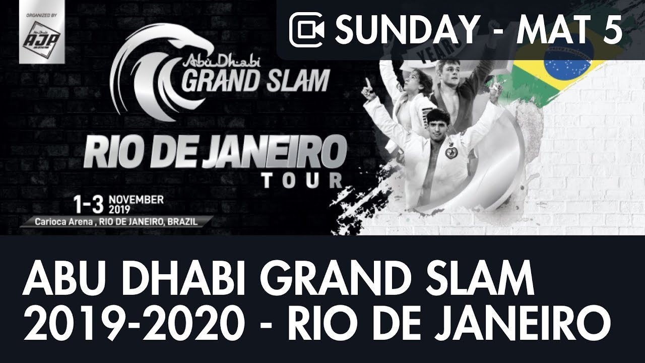 SUNDAY - MAT 5 - ABU DHABI GRAND SLAM JIU-JITSU WORLD TOUR 2019-2020 - RIO DE JANEIRO backdrop