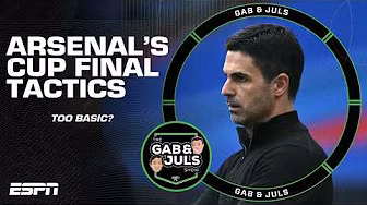 ‘REALLY DISAPPOINTING!’ Were Arsenal’s Carabao Cup final tactics too basic vs. Man City? | ESPN FC
