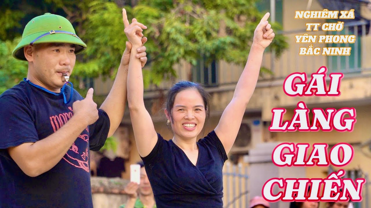 Vui hài cùng Gái làng đại chiến (Các quý bà làng Nghiêm Xá se đài) Women's westing best. background