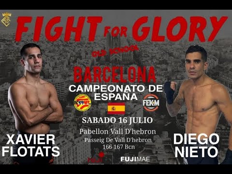 Xavier FLOTATS vs Diego NIETO RODRIGUEZ By #VXS #KO #FIGHT_For_GLORY #Barcelona background