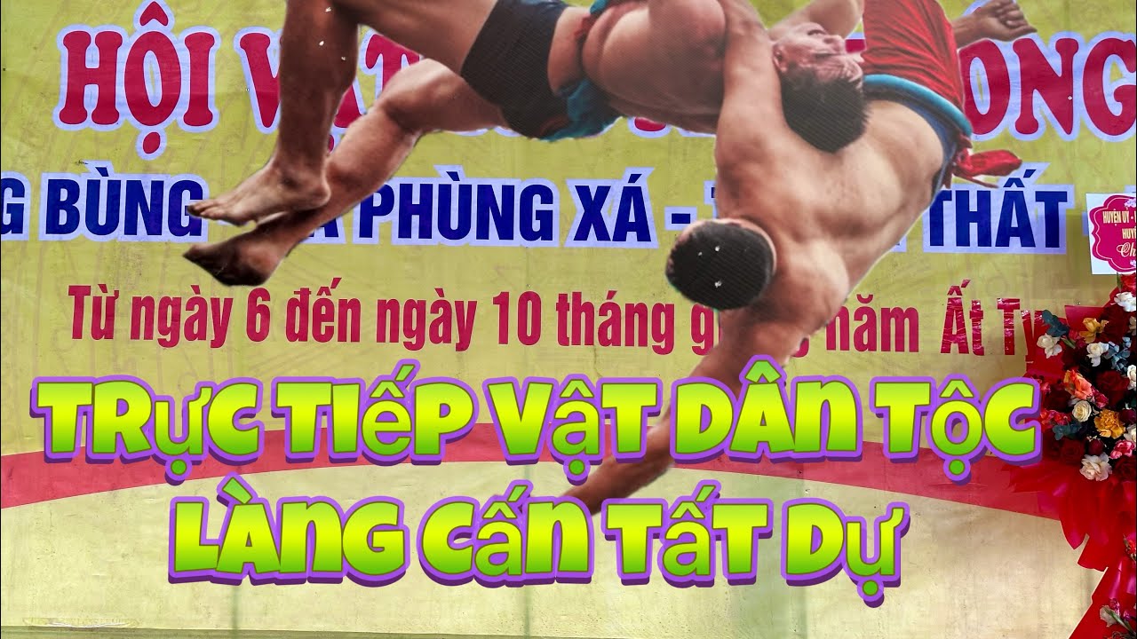 Live Trực Tiếp Vật Truyền Thống lang Bùng quê Cấn Tất Dự Mens westing backdrop