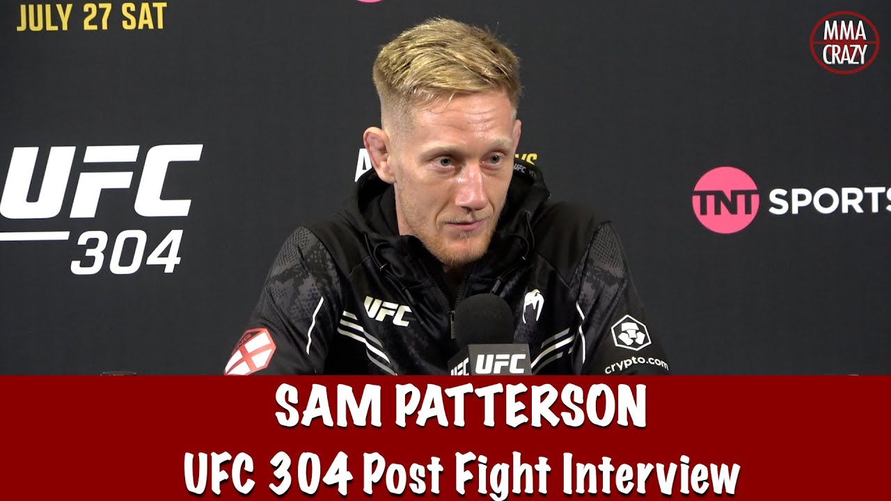 Sam Patterson wanted to "Double Foot" Kiefer Crosbie in the Face for being disrespectful UFC 304 background