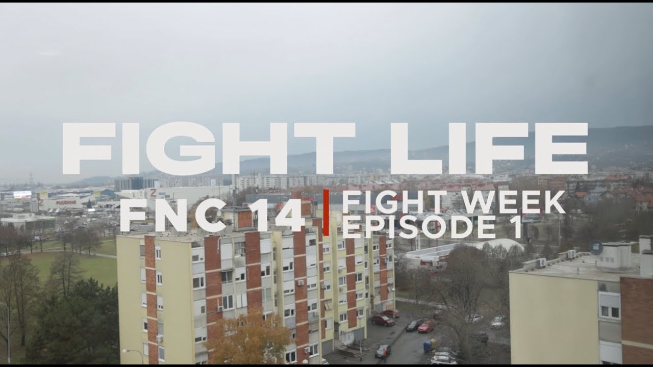 FIGHTLIFE | FNC 14 - FIGHT WEEK | Vlog Series | Episode 1