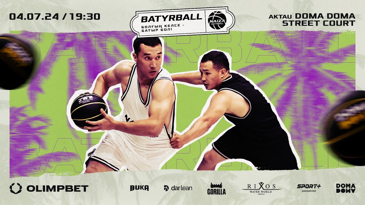 BATYRBALL: AKTAU DOMA DOMA