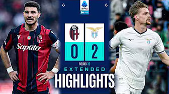 BOLOGNA-LAZIO 0-2 | EXTENDED HIGHLIGHTS | SERIE A 2025/26