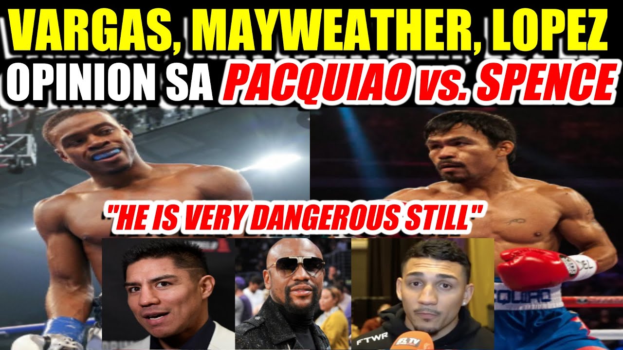 REACTION NI MAYWEATHER, VARGAS, TEOFIMO SA PACQUIAO VS. SPENCE FIGHT background