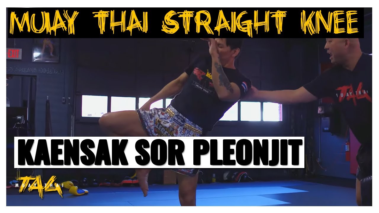 Muay Thai Straight Knee Application with Kaensak Sor Pleonjit