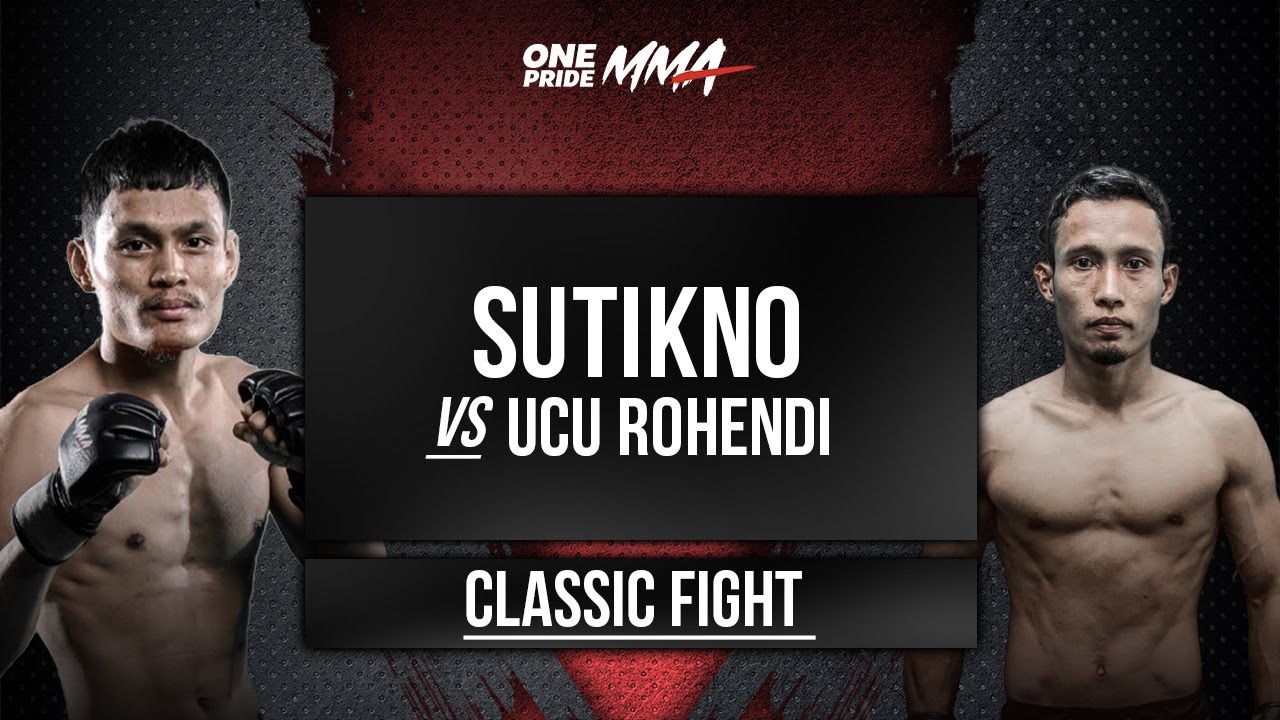 CLASSIC FIGHT SUTIKNO VS UCU ROHENDI DI ONE PRIDE MMA backdrop