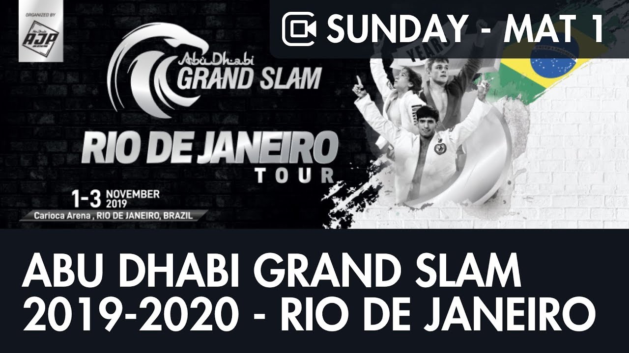 SUNDAY - MAT 1 - ABU DHABI GRAND SLAM JIU-JITSU WORLD TOUR 2019-2020 - RIO DE JANEIRO