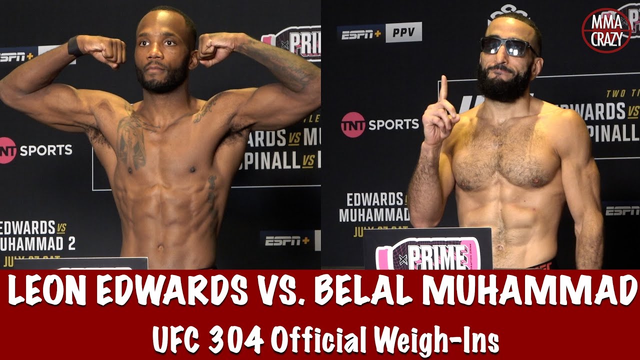 UFC 304 Official Weigh ins: Leon Edwards & Belal Muhammad