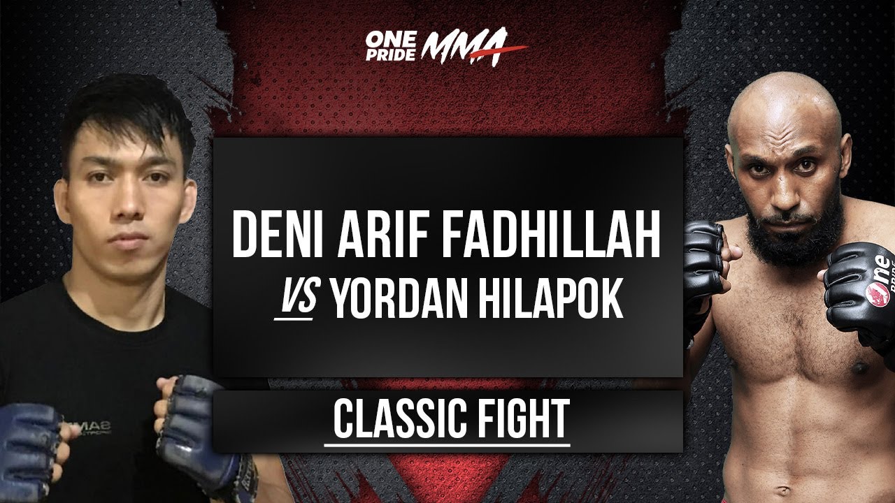 FULL TEKNIK BOSS !! DUEL DENI ARIF FADHILLAH VS YORDAN HILAPOK | CLASSIC FIGHT ONE PRIDE MMA backdrop