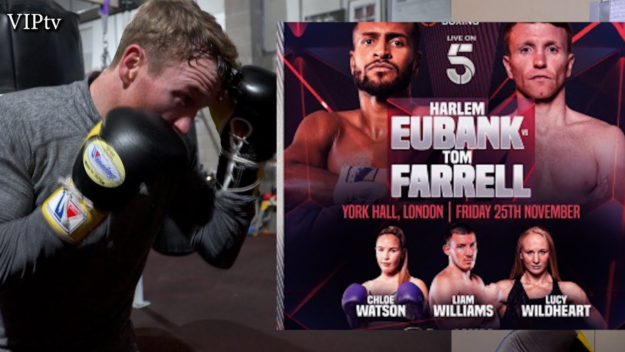 Tom Farrell very confident of beating Harlem Eubank and staying on the big stage background