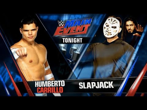HUMBERTO CARILLO VS SLAPJACK 2/2