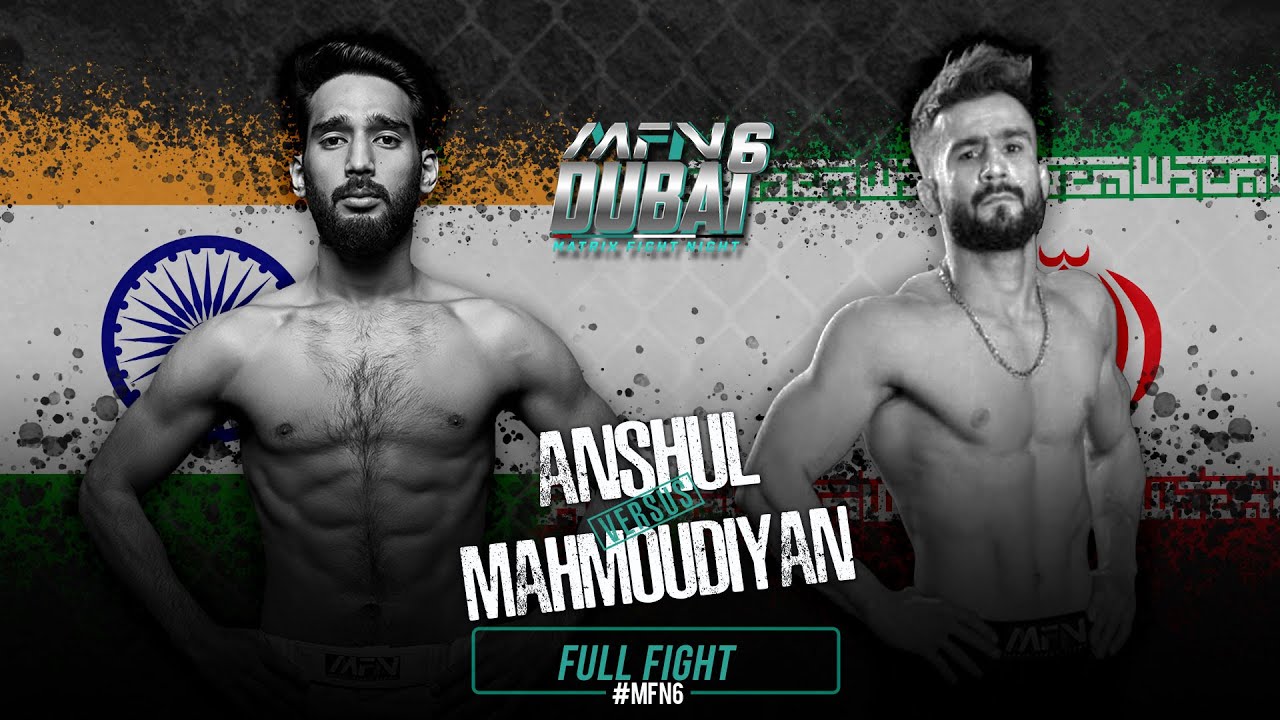 Anshul Jubli VS Mohmmad Mahmoudiyan | MFN 6 | Matrix Fight Night background