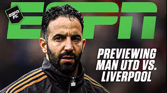 LIVERPOOL vs. MAN UNITED π Does Slot or Amorim need a win more? + Injury updates & picks! | ESPN FC background