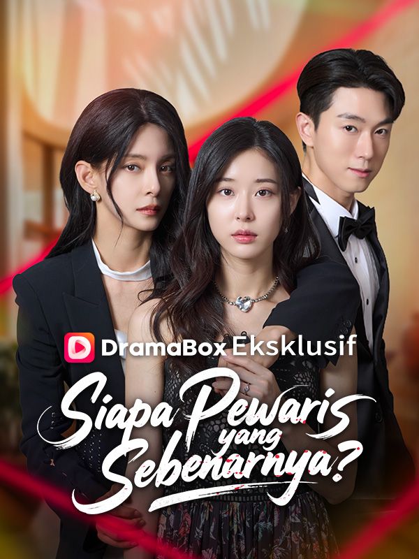 Siapa Pewaris yang Sebenarnya? poster