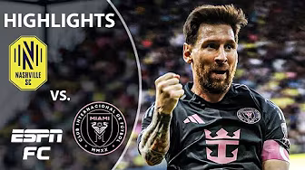 MESSI HAT TRICK π§’ Nashville SC vs. Inter Miami | MLS Highlights | ESPN FC background