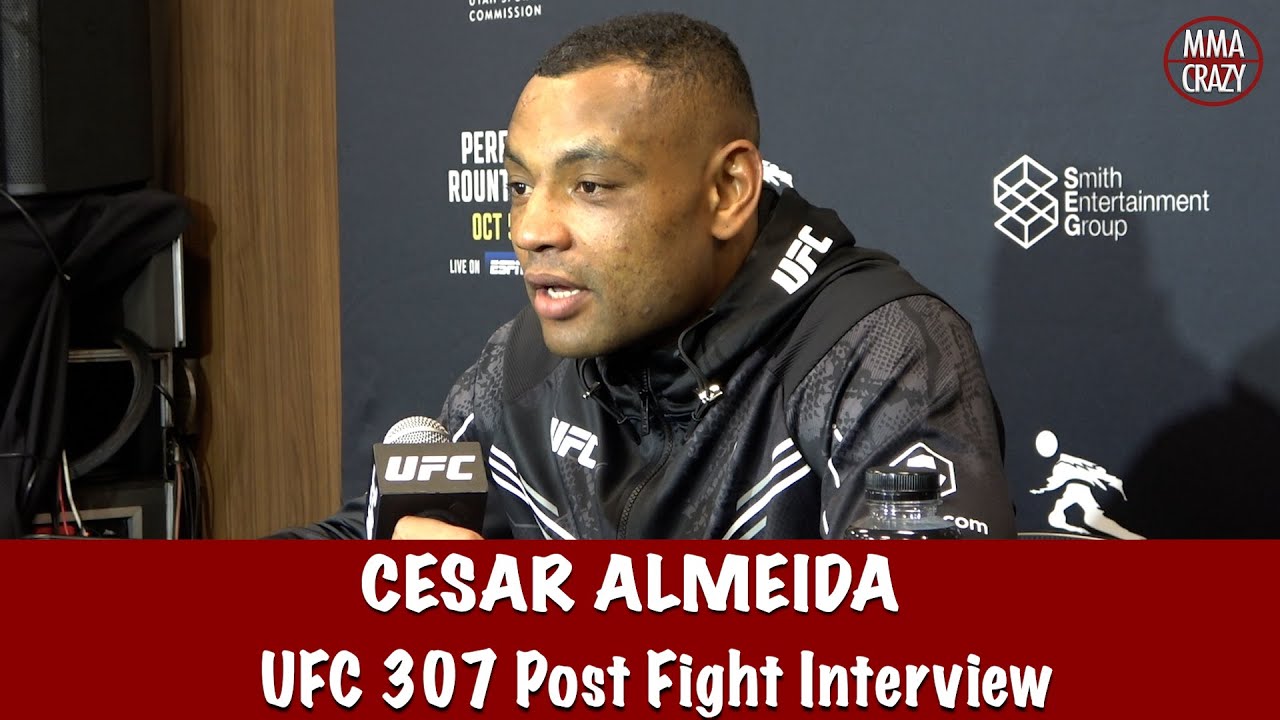 Cesar Almeida on win at UFC 307, talks referee & training with Alex Pereira background