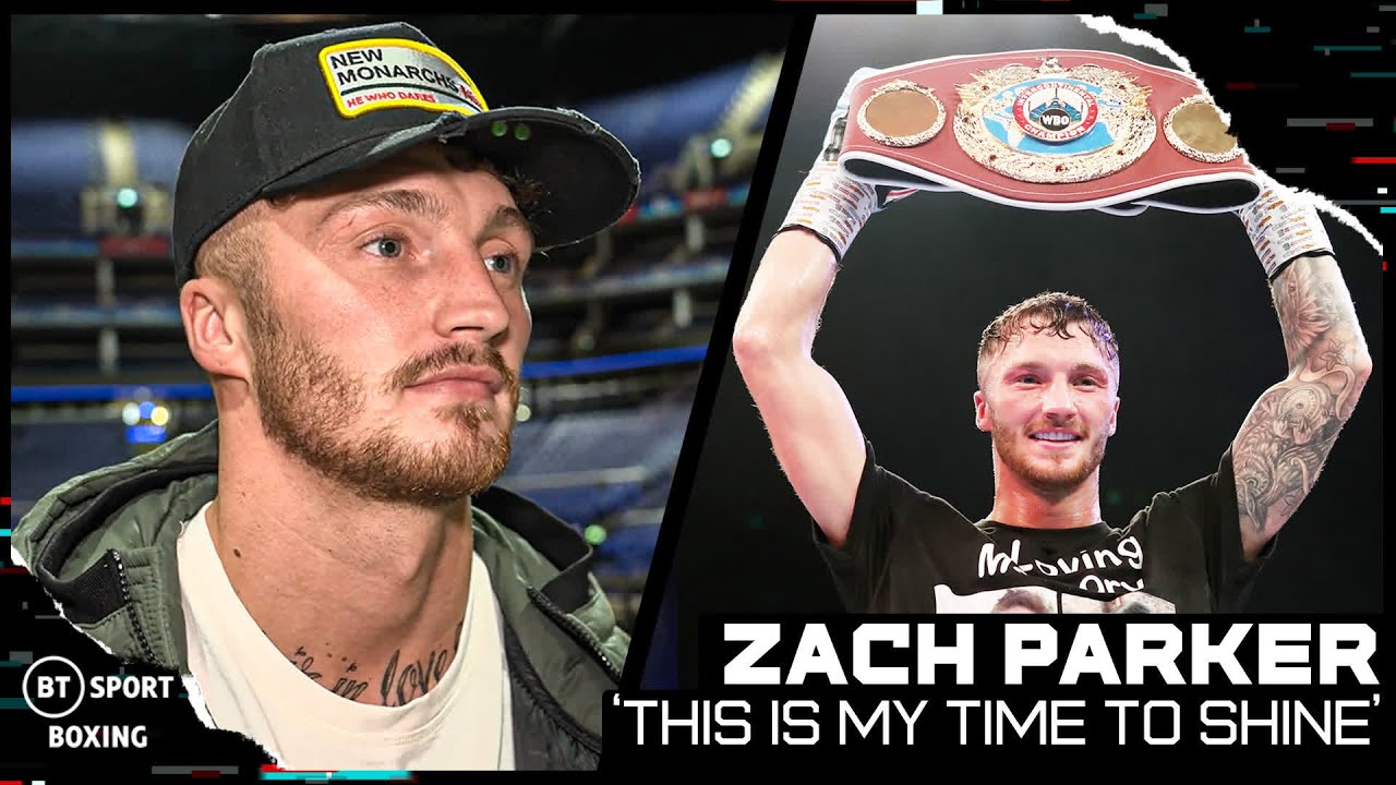 'This is my time to shine' Zach Parker ready to win world title at the O2 | Zach Parker v John Ryder