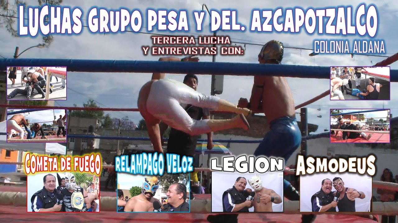 LUCHAS GRUPO PESA Y DEL AZCAPOTZALCO tercera lucha background