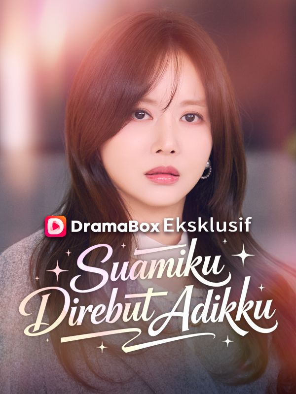 Suamiku Direbut Adikku poster