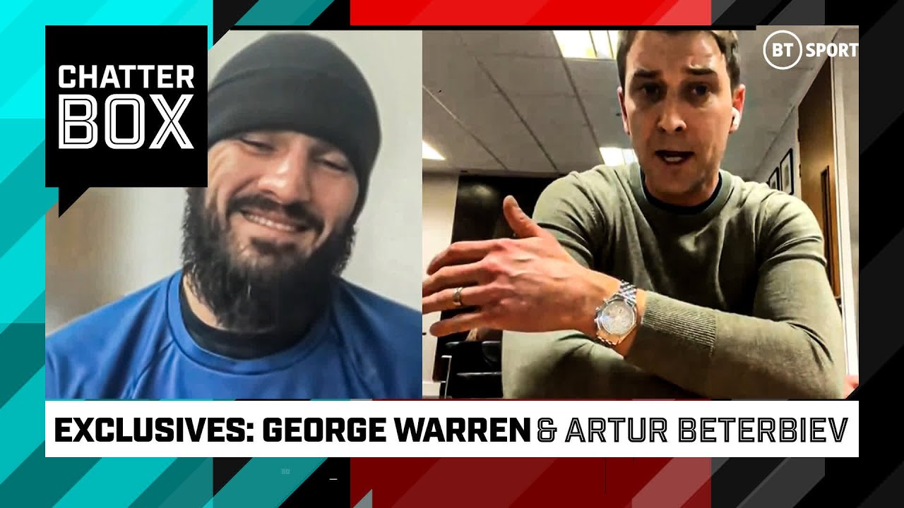 Chatterbox Exclusives: George Warren and Beterbiev join the gang | Artur Beterbiev v Anthony Yarde background