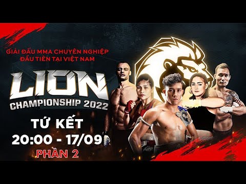 🛑Trực tiếp tứ kết: MMA Lion Championship 2022 background