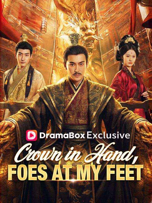 Crown in Hand, Foes at My Feet poster