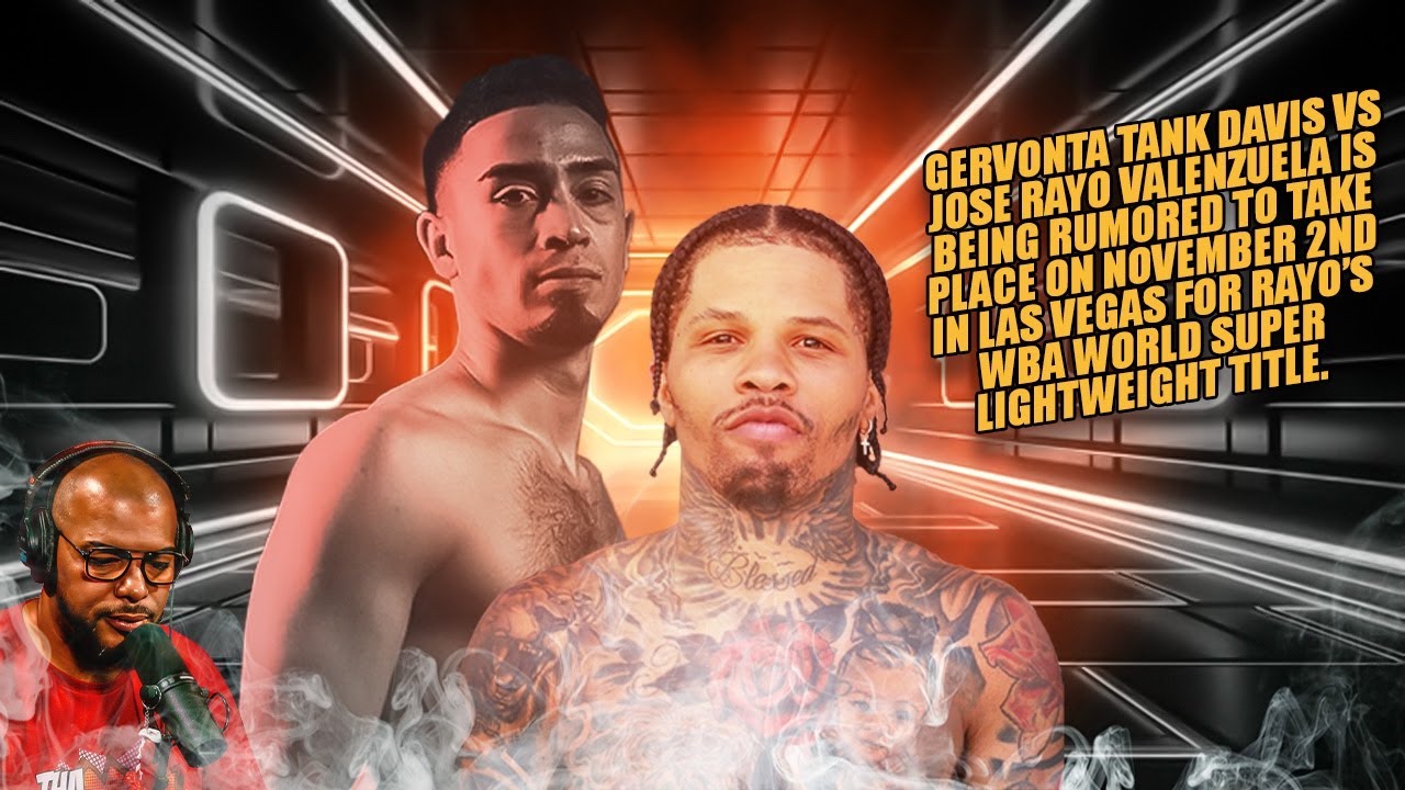 ☎️ Gervonta "Tank" Davis vs. Jose "Rayo" Valenzuela Rumored November 2nd, in Las Vegas ❗️