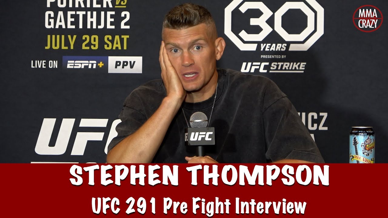 Full Stephen Thompson UFC 291 Pre Fight Interview