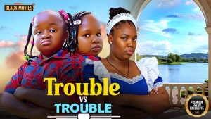 TROUBLE VS TROUBLE - 123Movies