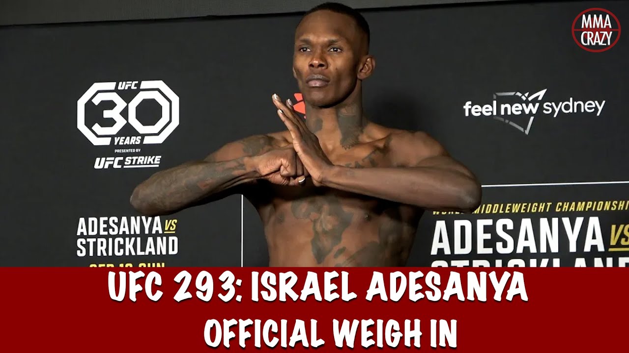 Israel Adesanya weighs in for UFC 293 "For China"