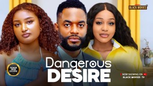 DANGEROUS DESIRE