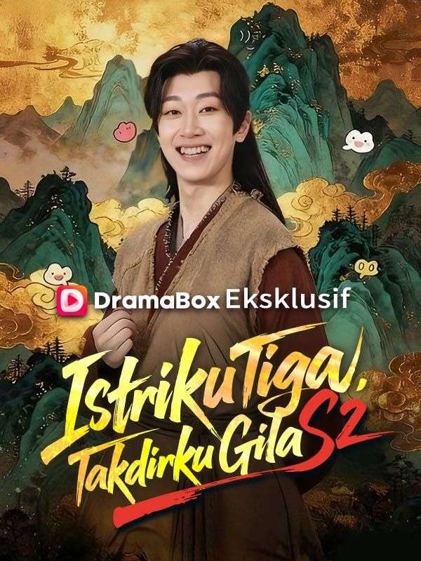 Istriku Tiga, Takdirku Gila S2 (Sulih Suara) poster
