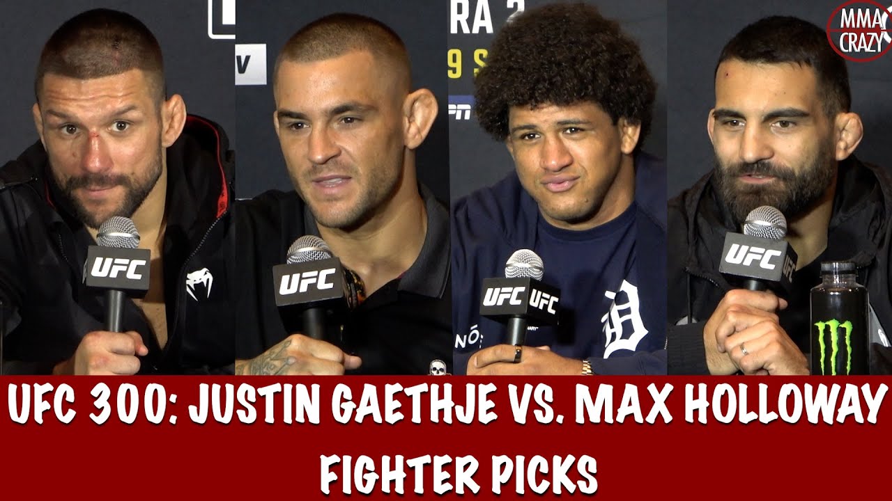 UFC 300: Justin Gaethje vs. Max Holloway Fighter Picks