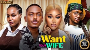 I WANT YOUR WIFE