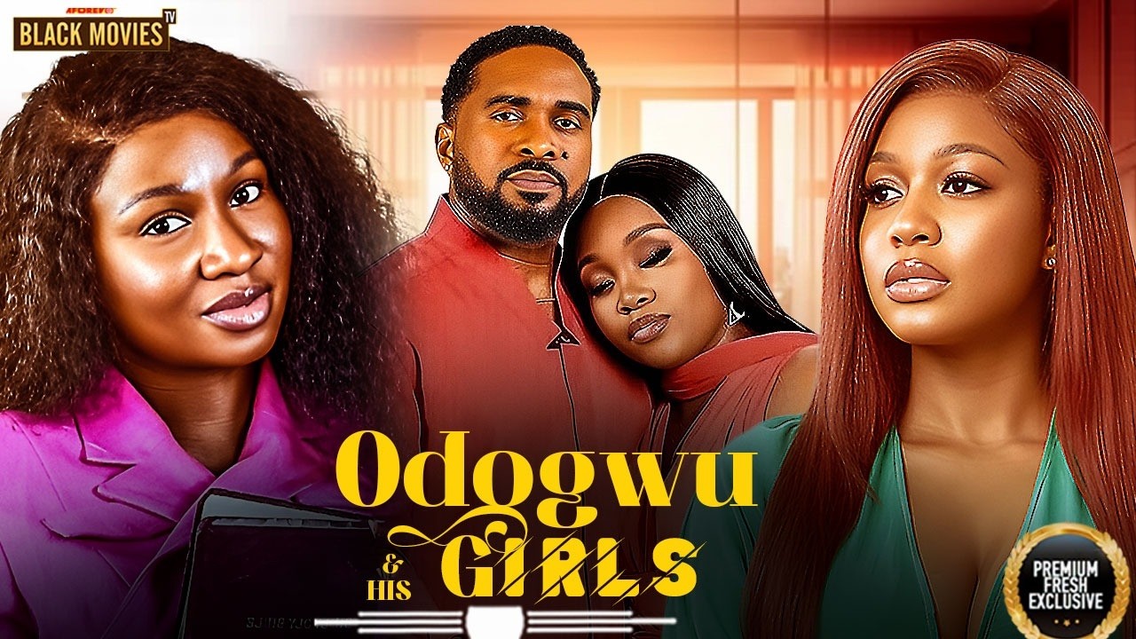 ODOGWU AND HIS GIRLS