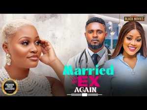 MARRIED TO MY EX AGAIN