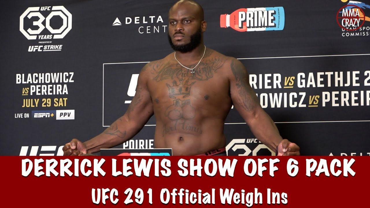 UFC 291 Official Weigh ins: Derrick Lewis & shows off 6 Pack