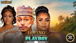 LOVING A LAGOS PLAYBOY