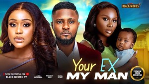 YOUR EX MY MAN