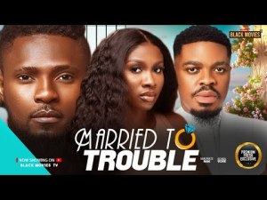 MARRIED TO TROUBLE